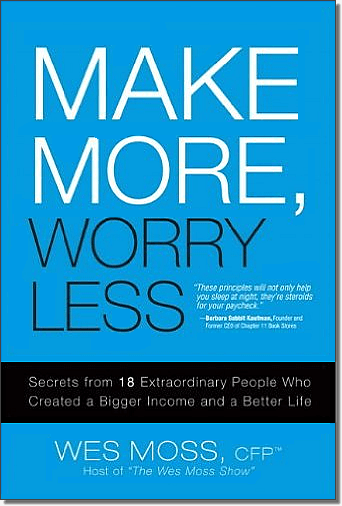 cover_make_more_worry_less_342x506 Make More, Worry Less by Wes Moss